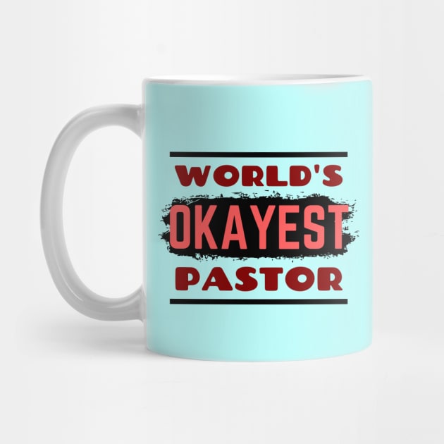 World's Okayest Pastor | Funny Pastor by All Things Gospel